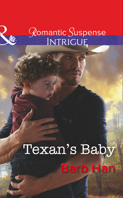 Barb Han - Texan's Baby