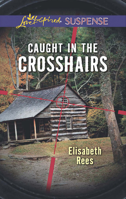 Elisabeth Rees - Caught In The Crosshairs