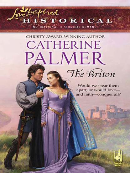 Catherine Palmer - The Briton