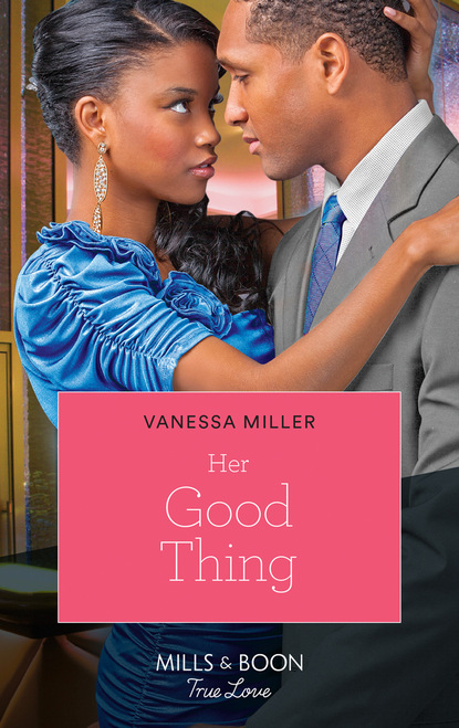 Vanessa Miller - Her Good Thing