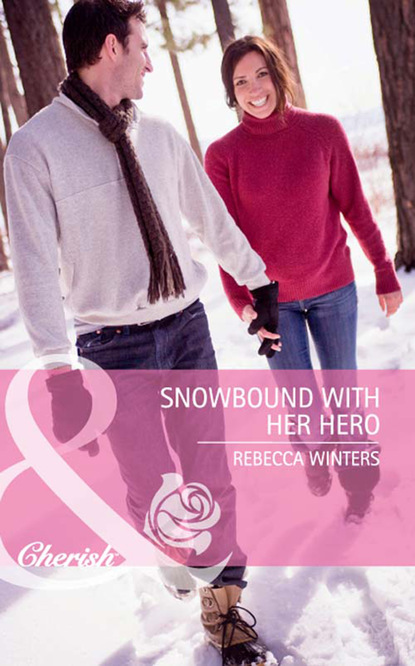 Rebecca Winters - Snowbound with Her Hero