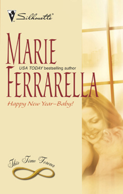 Marie Ferrarella - Happy New Year--Baby!