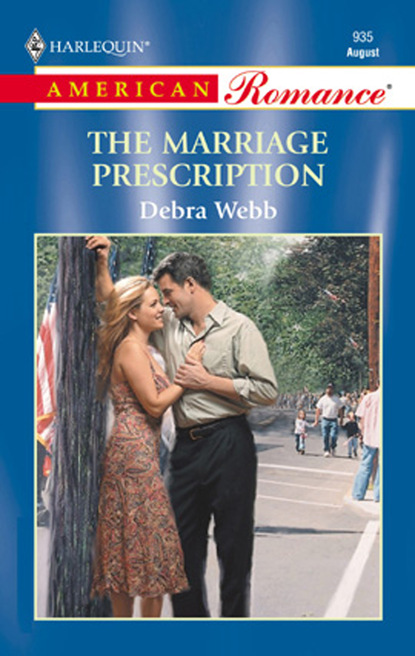 Debra  Webb - The Marriage Prescription