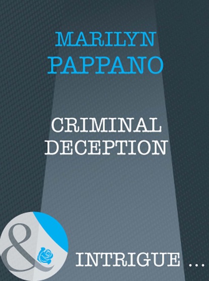 Marilyn Pappano - Criminal Deception