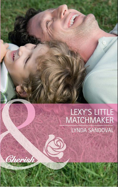 Lynda Sandoval - Lexy's Little Matchmaker