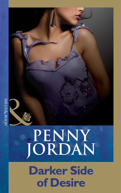 Пенни Джордан - Darker Side Of Desire