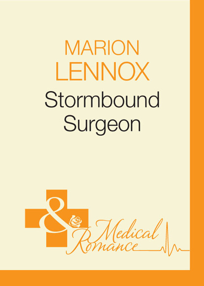 Marion Lennox - Stormbound Surgeon