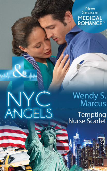 Wendy S. Marcus - Nyc Angels: Tempting Nurse Scarlet