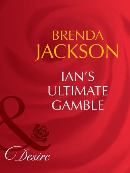 Brenda Jackson - Ian's Ultimate Gamble