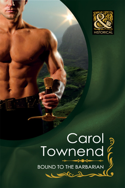 Carol Townend - Bound To The Barbarian