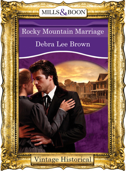 Debra Lee Brown - Rocky Mountain Marriage
