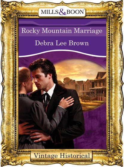 Обложка книги Rocky Mountain Marriage, Debra Lee Brown