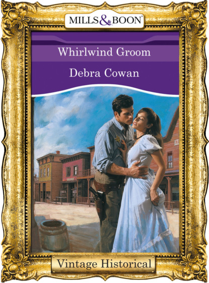 Debra Cowan - Whirlwind Groom
