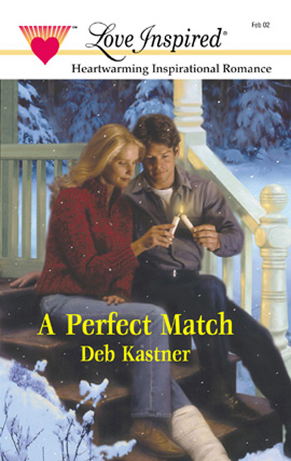 Deb Kastner - A Perfect Match