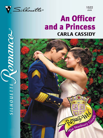 Carla Cassidy - An Officer and a Princess