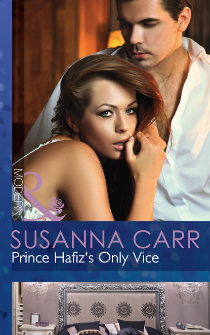 Susanna Carr - Prince Hafiz's Only Vice