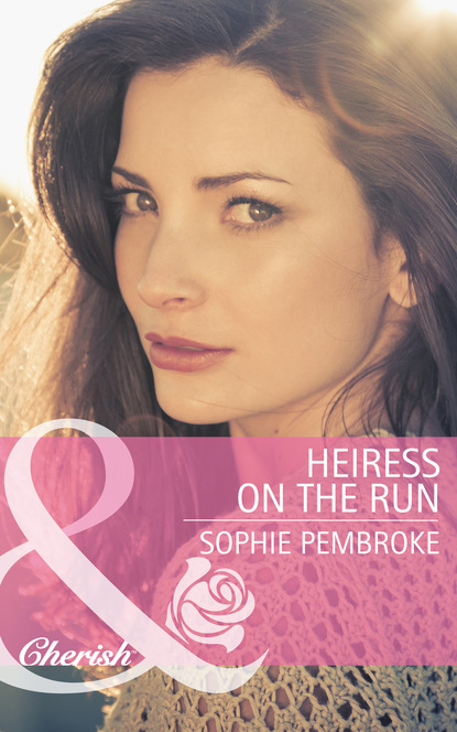 Sophie Pembroke - Heiress on the Run