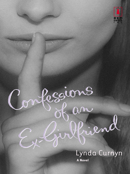 Lynda Curnyn - Confessions Of An Ex-Girlfriend