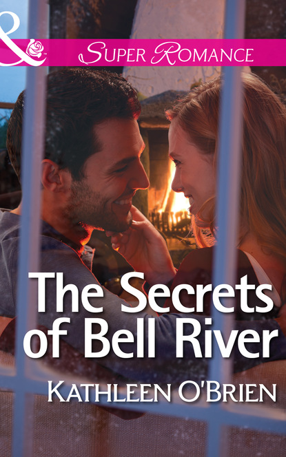 Kathleen  O'Brien - The Secrets of Bell River