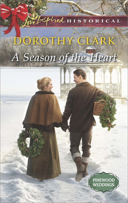 Dorothy Clark - A Season of the Heart