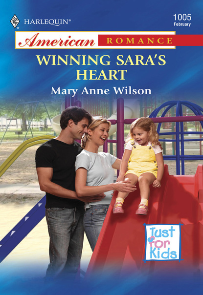Mary Anne Wilson - Winning Sara's Heart