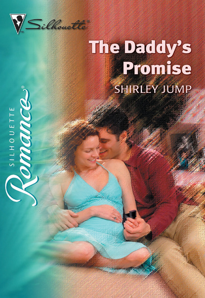Shirley Jump - The Daddy's Promise