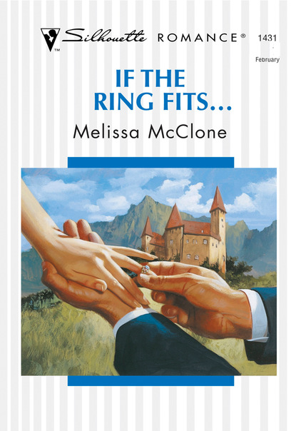 Melissa Mcclone - If The Ring Fits...