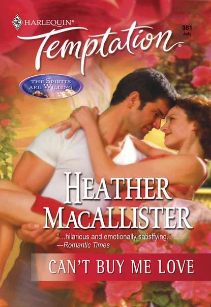 Обложка книги Can't Buy Me Love, Heather Macallister