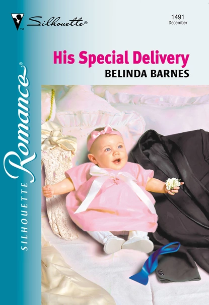 Обложка книги His Special Delivery, Belinda Barnes