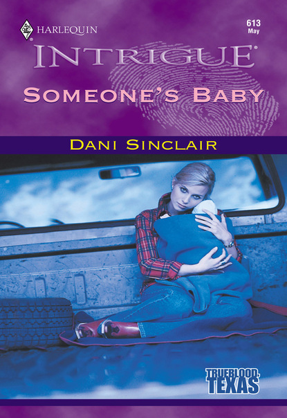 Someone's Baby (Dani Sinclair).  - Скачать | Читать книгу онлайн