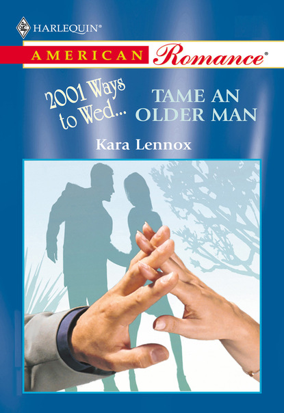 Kara Lennox - Tame An Older Man