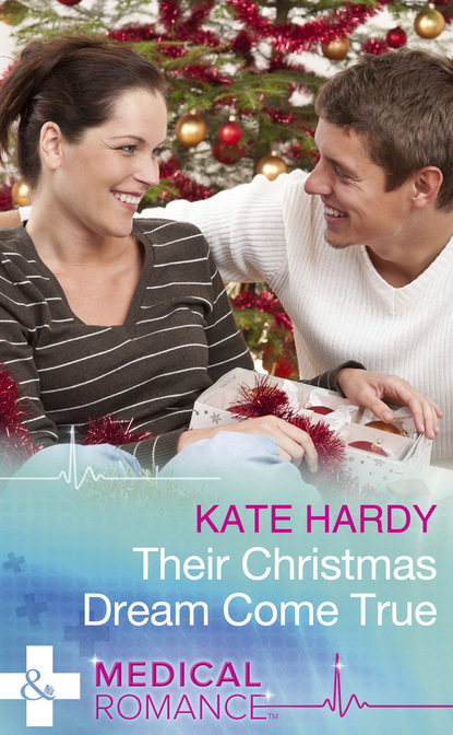 Kate Hardy - Their Christmas Dream Come True