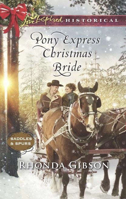 Rhonda Gibson - Pony Express Christmas Bride