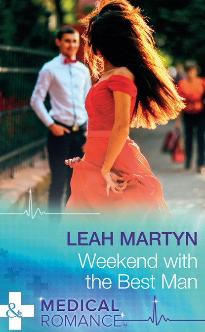 Leah Martyn - Weekend With The Best Man