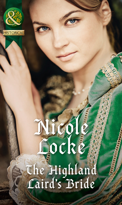 Nicole Locke - The Highland Laird's Bride