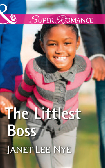 The Littlest Boss (Janet Lee Nye). 