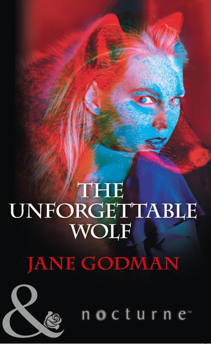 Jane Godman - The Unforgettable Wolf