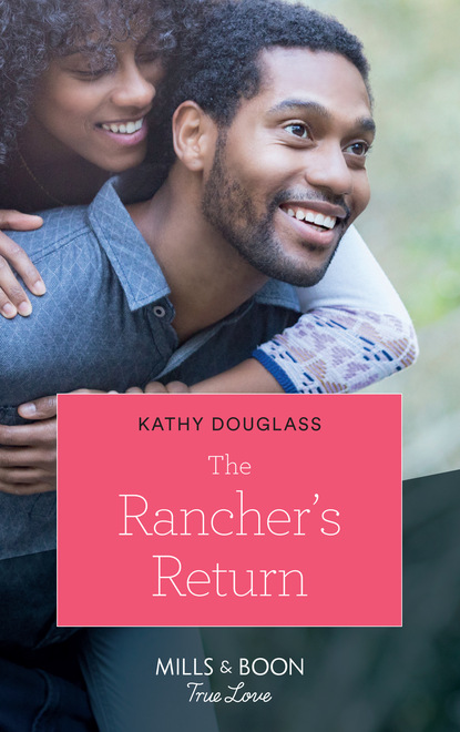 Kathy Douglass - The Rancher's Return