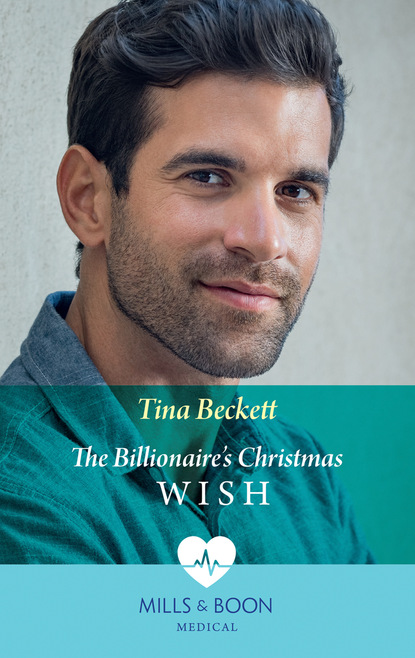 Tina Beckett - The Billionaire's Christmas Wish