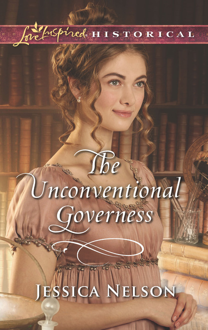Jessica Nelson - The Unconventional Governess