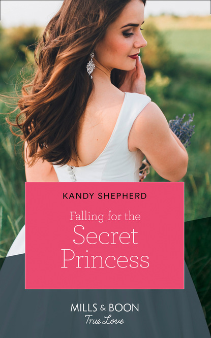 Kandy  Shepherd - Falling For The Secret Princess