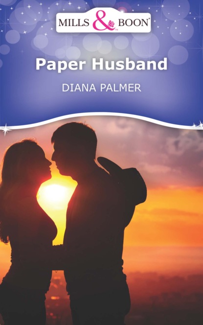 Diana Palmer - Paper Husband