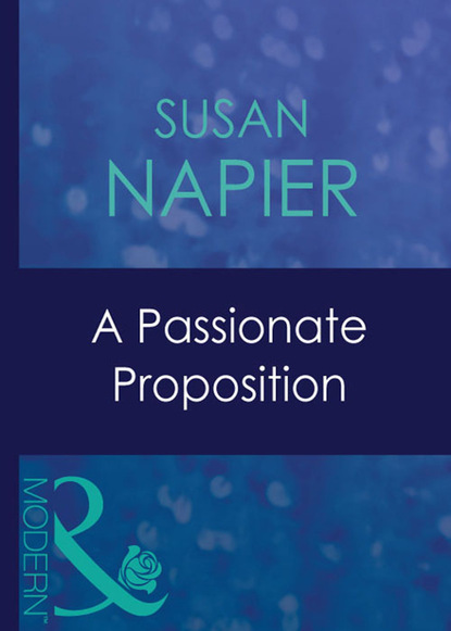 Susan Napier - A Passionate Proposition