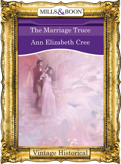 Ann Elizabeth Cree - The Marriage Truce