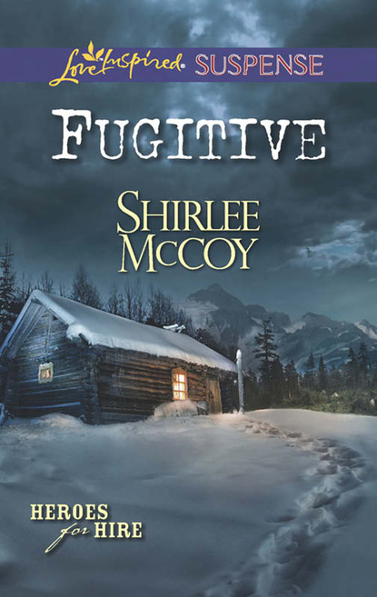Shirlee McCoy - Fugitive