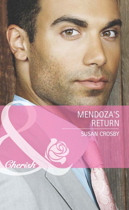 Susan Crosby - Mendoza's Return