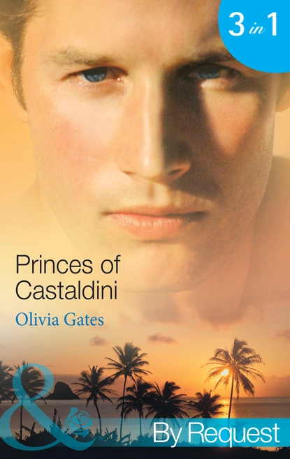 Обложка книги Princes of Castaldini, Оливия Гейтс