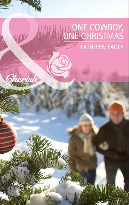Kathleen Eagle - One Cowboy, One Christmas