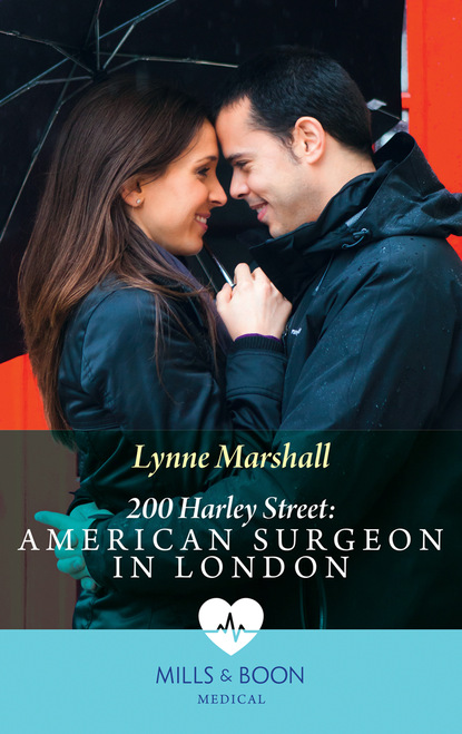Lynne Marshall - 200 Harley Street: American Surgeon In London
