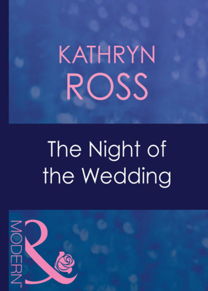 Kathryn Ross - The Night Of The Wedding